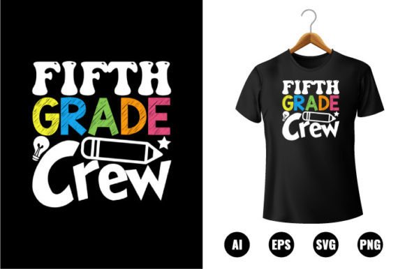 5th Grade Crew T-shirt Design: Graphics & T-Shirt Designs