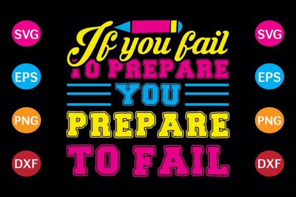 If You Fail to Prepare, You Prepare to Fail
