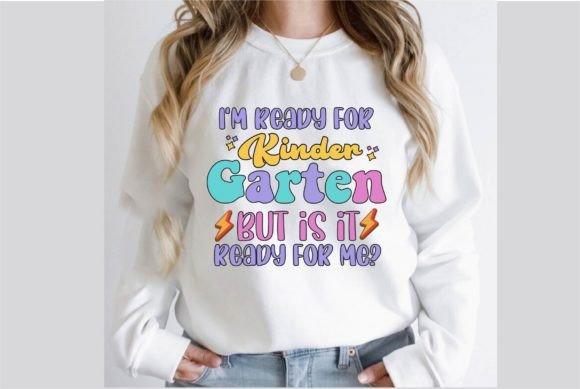 I’m Ready for Kinder Garten Retro SVG Graphics