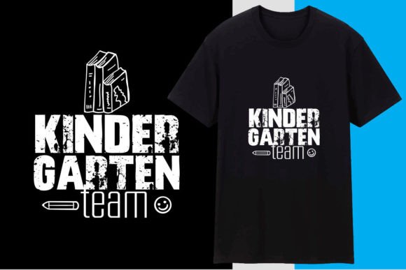 Kindergarten Team: Graphics for T-Shirt Designs