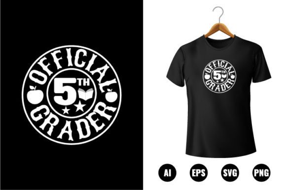 Official 5th Grader Graphics & T-Shirt Designs