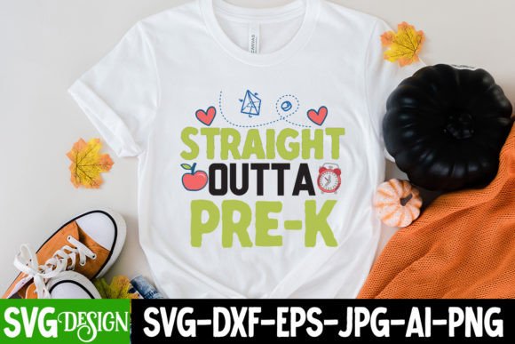 Straight Outta Pre-k SVG Design: Graphics for T-Shirt Designs