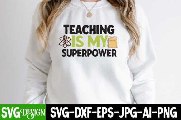 Teaching is My Superpower SVG Design