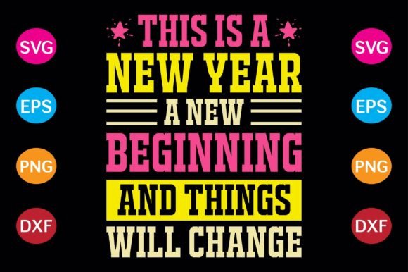 This is a New Year, a New Beginning: Graphics for Crafts