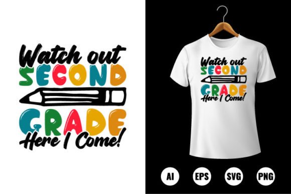 Watch out 2nd Grade Here I Come Graphics