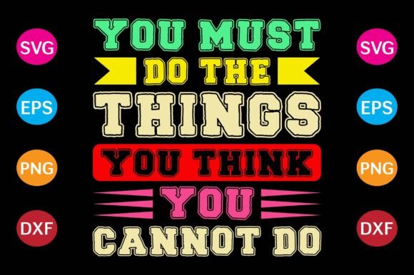 You Must to the Things You Think You Cannot Do Graphics